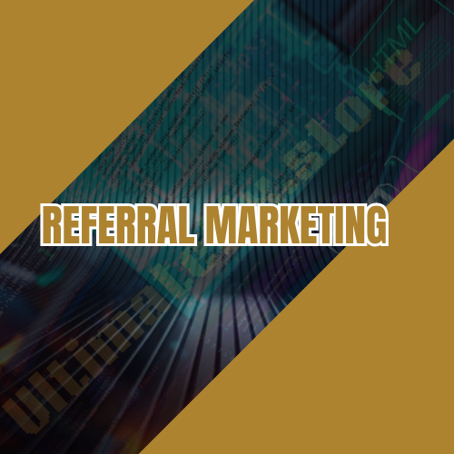 Refferal Marketing